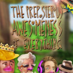 Игра The Preposterous Awesomeness of Everything (Steam; PC; Регион активации РФ+Страны СНГ)