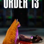 Игра ORDER 13 (Steam; PC; Регион активации Весь Мир)