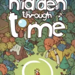 Игра Hidden Through Time (Steam; PC; Регион активации РФ+Страны СНГ)