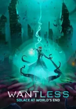Игра Wantless: Solace at World’s End (Steam; PC; Регион активации Весь Мир)