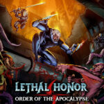 Игра Lethal Honor - Order of the Apocalypse (Steam; PC; Регион активации RU+CIS+ME)