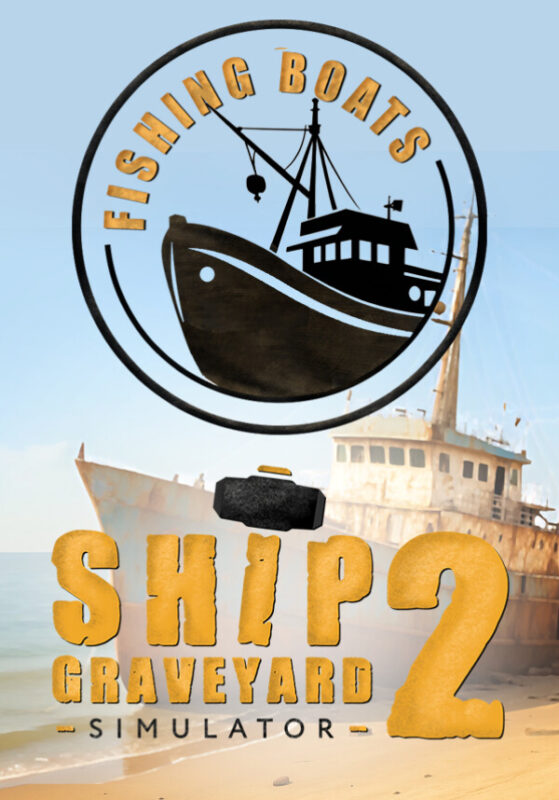 Игра Ship Graveyard Simulator 2 – Fishing Boats DLC (Steam; PC; Регион активации Весь Мир)