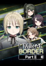 Игра Liminal Border Part III (Steam; PC; Регион активации Весь Мир)