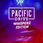 Игра Pacific Drive: Whispers Edition (Steam; PC; Регион активации РФ+Страны СНГ)