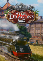 Игра Railway Empire 2 — Steel Dragons (Steam; PC; Регион активации Весь Мир)