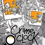 Игра Crime O'Clock (Steam; Mac, PC; Регион активации РФ+Страны СНГ)