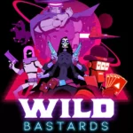 Игра Wild Bastards (Steam; PC; Регион активации РФ+Страны СНГ)