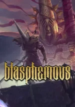 Игра Blasphemous (Steam; PC; Регион активации РФ+Страны СНГ)