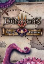 Игра Dungeons 3 – Evil Of The Caribbean (Steam; PC, Mac; Регион активации РФ+Страны СНГ)