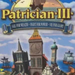 Игра Patrician III (Steam; PC; Регион активации РФ+Страны СНГ)