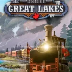 Игра Railway Empire - The Great Lakes (Steam; PC; Регион активации РФ+Страны СНГ)