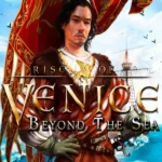 Игра Rise of Venice - Beyond the Sea (Steam; PC; Регион активации РФ+Страны СНГ)