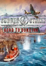 Игра Sudden Strike 4 – Road to Dunkirk (Steam; PC; Регион активации РФ+Страны СНГ)