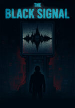 Игра The Black Signal (Steam; PC; Регион активации Весь Мир)