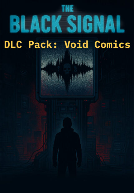 Игра The Black Signal — DLC Pack: Void Comics (Steam; PC; Регион активации Весь Мир)