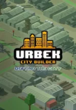 Игра Urbek City Builder – Defend the City (Steam; PC; Регион активации Весь Мир)