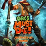 Игра Orcs Must Die! - Artifacts of Power (Steam; PC; Регион активации РФ+Страны СНГ)