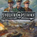 Игра Sudden Strike 4 (Steam; PC; Регион активации РФ+Страны СНГ)