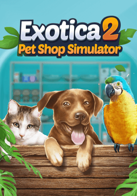 Игра Exotica 2: Pet Shop Simulator (Steam; PC; Регион активации Весь Мир)