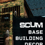 Игра SCUM: Base Building Decor Pack (Steam; PC; Регион активации РФ+Страны СНГ)