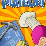 Игра PlateUp! (Steam; PC; Регион активации РФ+Страны СНГ)