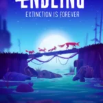 Игра Endling - Extinction is Forever (Steam; PC; Регион активации РФ+Страны СНГ)