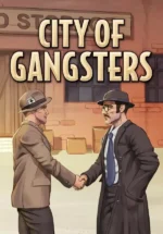 Игра City of Gangsters (Steam; PC; Регион активации РФ+Страны СНГ)
