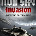 Игра Iron Sky Invasion: Meteorblitzkrieg (Steam; PC, Mac; Регион активации РФ+Страны СНГ)
