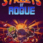 Игра Streets of Rogue (Steam; PC; Регион активации РФ+Страны СНГ)