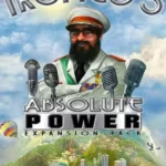 Игра Tropico 3 - Absolute Power (Steam; PC; Регион активации РФ+Страны СНГ)