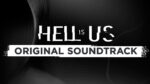 Игра Hell is Us — Soundtrack (Steam; PC; Регион активации Весь Мир)