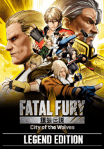 Игра FATAL FURY: City of the Wolves – Legend Edition (Steam; PC; Регион активации Весь Мир)