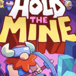 Игра Hold The Mine (Steam; PC; Регион активации РФ+Страны СНГ)