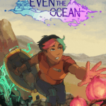 Игра Even the Ocean (Steam; Mac, PC; Регион активации РФ+Страны СНГ)