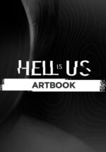 Игра Hell is Us — Artbook (Steam; PC; Регион активации Весь Мир)