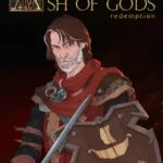 Игра Ash Of Gods: Redemption Deluxe (Steam; PC, Mac; Регион активации РФ+Страны СНГ)