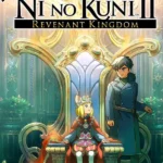 Игра Ni No Kuni II: Revenant Kingdom (Steam; PC; Регион активации РФ+Страны СНГ)