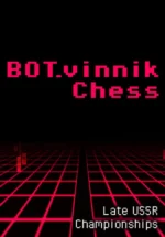Игра BOT.vinnik Chess: Late USSR Championships (Steam; PC; Регион активации Весь Мир)