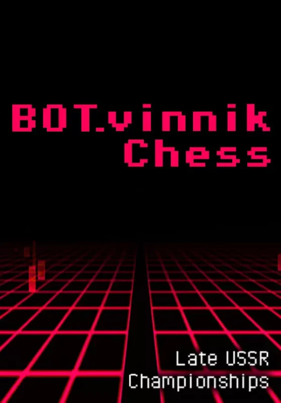 Игра BOT.vinnik Chess: Late USSR Championships (Steam; PC; Регион активации Весь Мир)