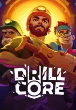 Игра Drill Core (Steam; PC; Регион активации РФ+Страны СНГ)