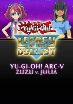 Игра Yu-Gi-Oh! ARC-V: Zuzu v. Julia (Steam; PC; Регион активации РФ+Страны СНГ)