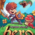 Игра Songs for a Hero - Definitive Edition (Steam; Mac, PC; Регион активации WW without LATAM)