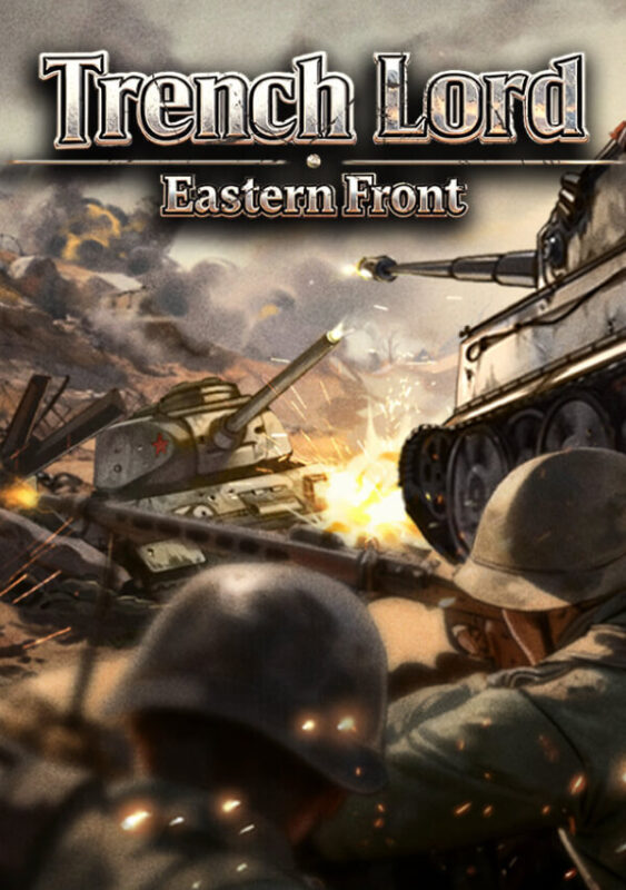Игра Trench Lord: Eastern Front (Steam; PC; Регион активации Весь Мир)