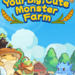 Игра Your Big, Cute Monster Farm (Steam; PC; Регион активации Весь Мир)