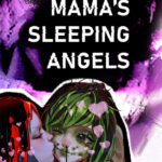Игра Mama's Sleeping Angels (Steam; PC; Регион активации Весь Мир)