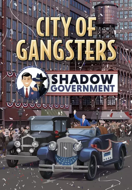Игра City of Gangsters: Shadow Government (Steam; PC; Регион активации РФ+Страны СНГ)