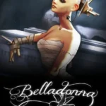 Игра Belladonna (Steam; PC; Регион активации РФ+Страны СНГ)