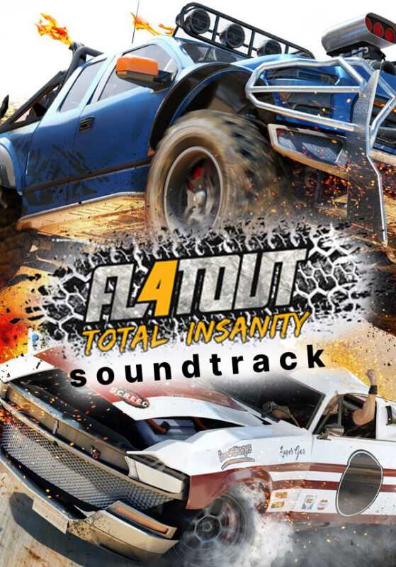Игра FlatOut 4: Total Insanity – Soundtrack (Steam; PC; Регион активации Весь Мир)