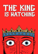 Игра The King is Watching (Steam; PC; Регион активации РФ+Страны СНГ)