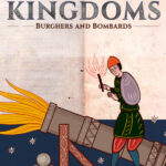 Игра Field of Glory: Kingdoms - Burghers and Bombards (Steam; PC; Регион активации РФ+Страны СНГ)